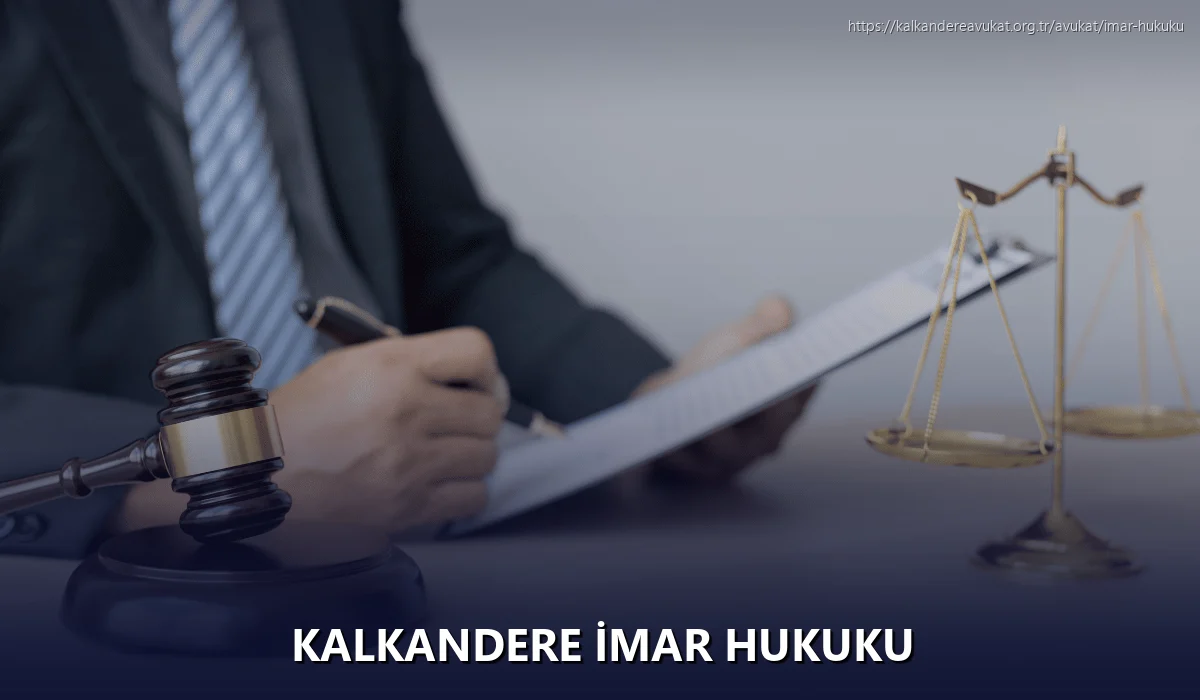 Kalkandere İmar Hukuku