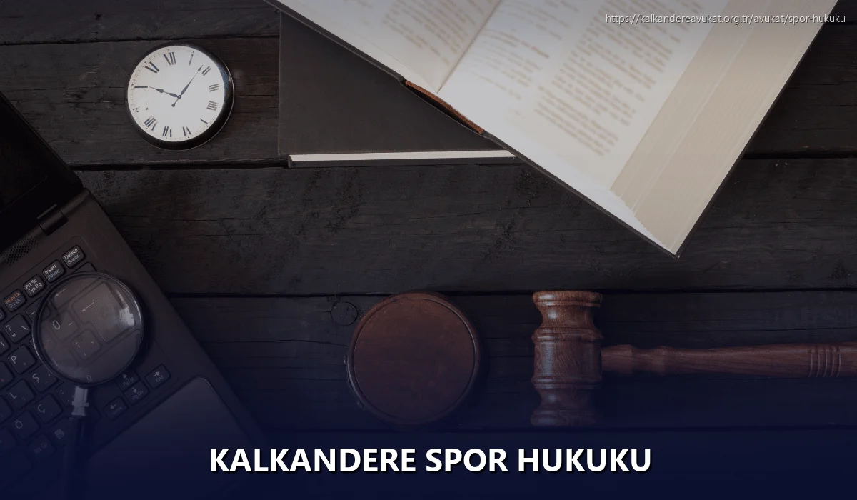 Kalkandere Spor Hukuku